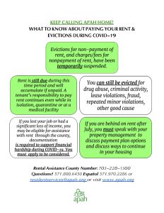 Rent and Evictions: Rent IS still due, contact resident services for assistance | you can still be evicted for other lease violations | if you lost your job county assistance may be available but documentation will be required | talk to your property manager!